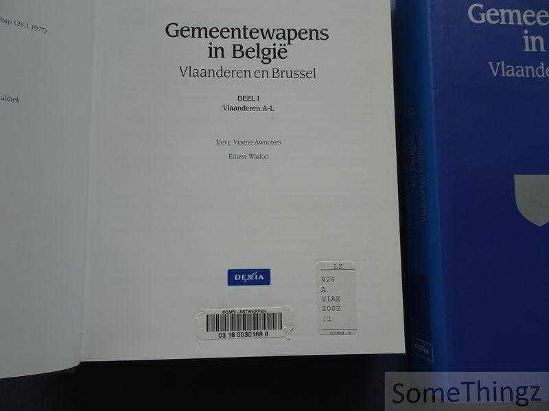 Viaene-Awouters, Lieve en Ernest Warlop.. - Gemeentewapens in België: Vlaanderen en Brussel. [2 vol.]