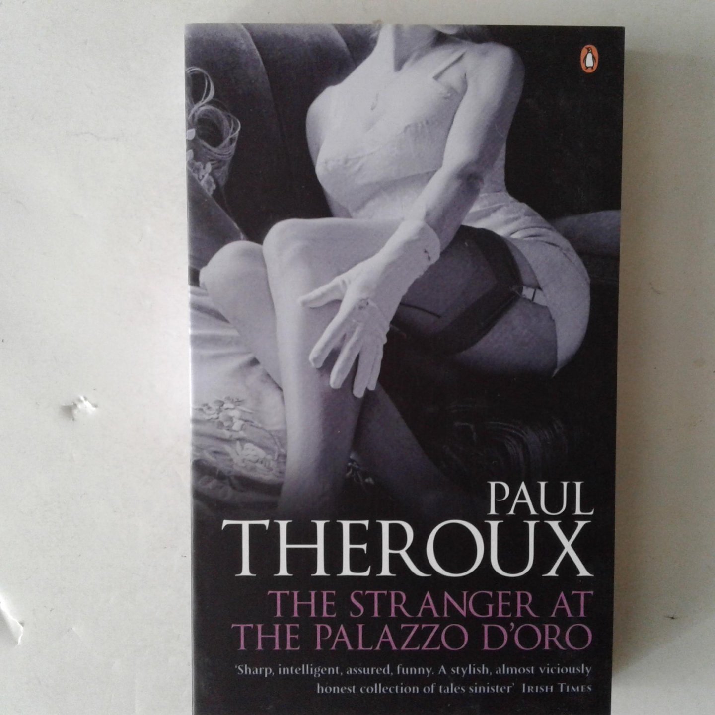 Theroux, Paul - The Stranger at the Palazzo d'Oro