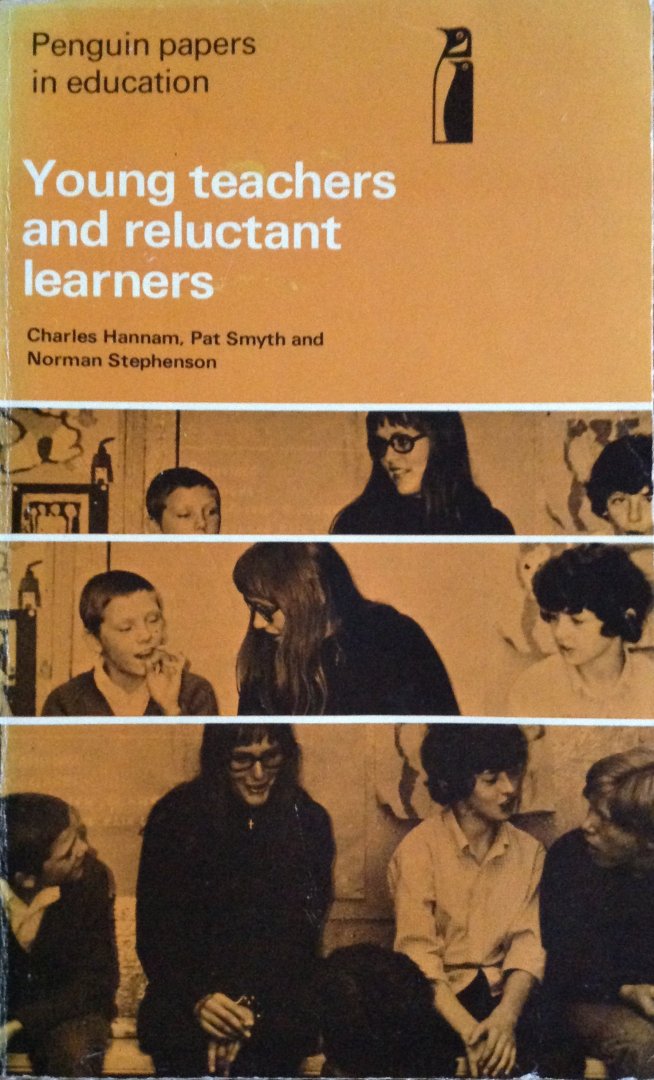 Charles Hannam, Pat Smyth, Norman Stephenson - Young teachers and reluctant learners