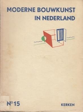 (BOUWKUNST). BERLAGE, H.P., W. DUDOK, Jan GRATAMA, J.F. STAAL, J. LUTHMANN e.a. (red.) - Moderne bouwkunst in Nederland. 4 delen van de serie van 20.