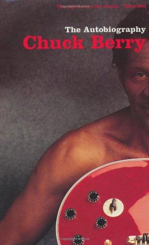 Berry, Chuck - Chuck Berry : The Autobiography