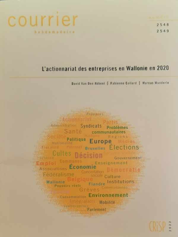 VAN DEN ABBEEL David, COLLARD Fabienne, WUNDERLE Marcus - L'actionnariat des entreprises en Wallonie en 2020. Courrier Hebdomadaire numéros 2548-2549