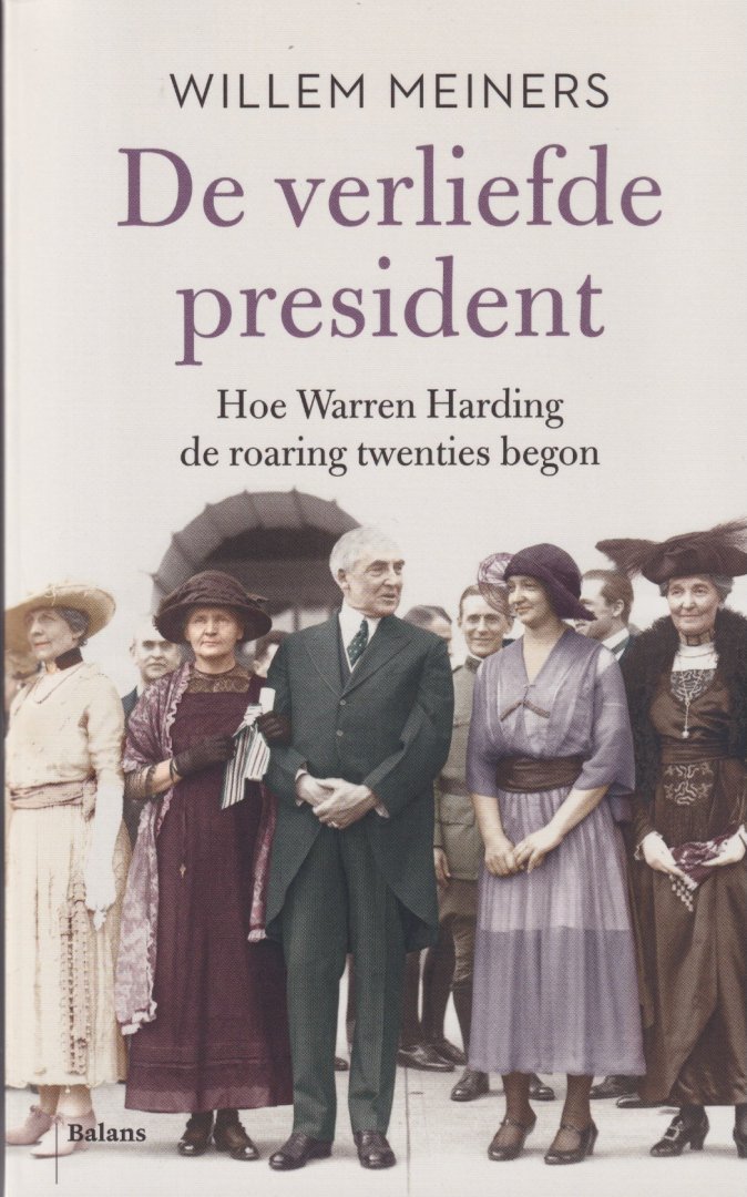 Meiners, Willem - De verliefde president