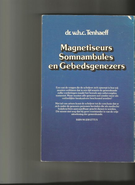 Tenhaeff, W H C - Magnetiseurs, Somnambules, en gebedsgenezers