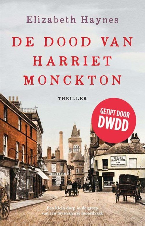 Elizabeth Haynes - De dood van Harriet Monckton