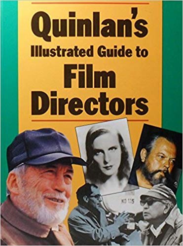 Quinlan, David - Quinlan's Illustrated Guide to Film Directors