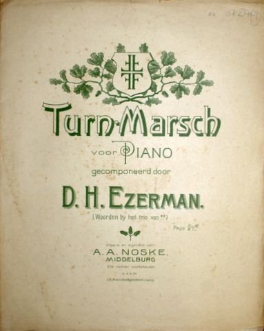 Ezerman, D.H.: - Turn-marsch voor piano [met tekst]