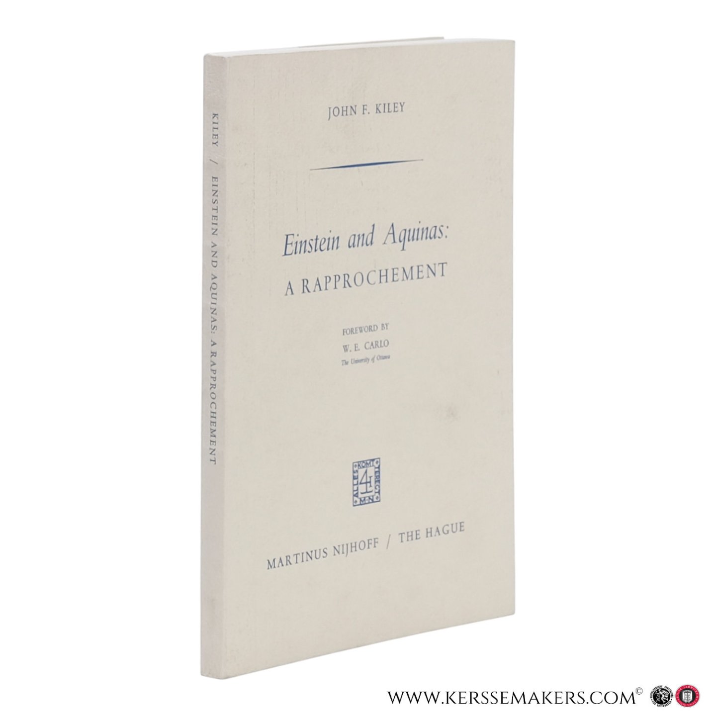 Kiley, John F. - Einstein and Aquinas: A Rapprochement.