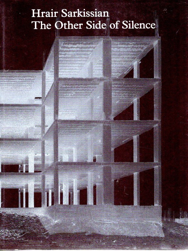 SARKISSIAN, Hrair - Omar KHOLEIF & Theodor RINGBORG - Hrair Sarkissian - The Other Side of Silcence.