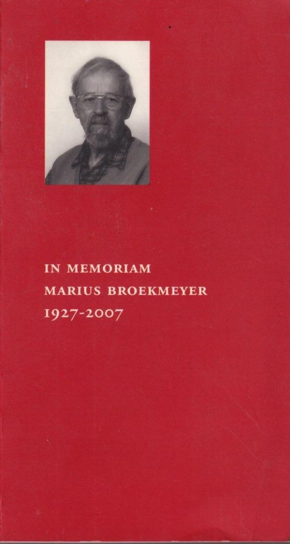  - In memoriam Marius Broekmeyer 1927-2007