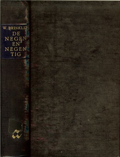 Brinkley, William .. vertaald door  Ton van Beers  .. Omslag van P.A.H. van der Harst - De negen en negentig.