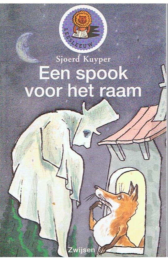 Kuyper, Sjoerd en Jutte, Jan van (tekeningen) - Een spook voor het raam -Groep 3 - Leerjaar 1