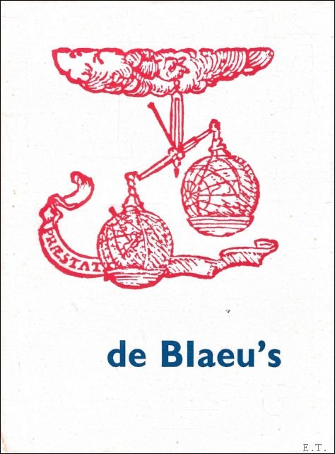 Voorbeijtel Cannenburg, W. - Blaeu's. Beschrijvers van land-, hemel- en waterwereld.