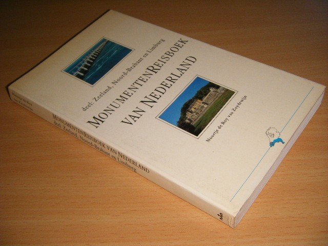 Noortje de Roy van Zuydewijn - Monumentenreisboek van Nederland Deel: Zeeland, Noord-Brabant en Limburg