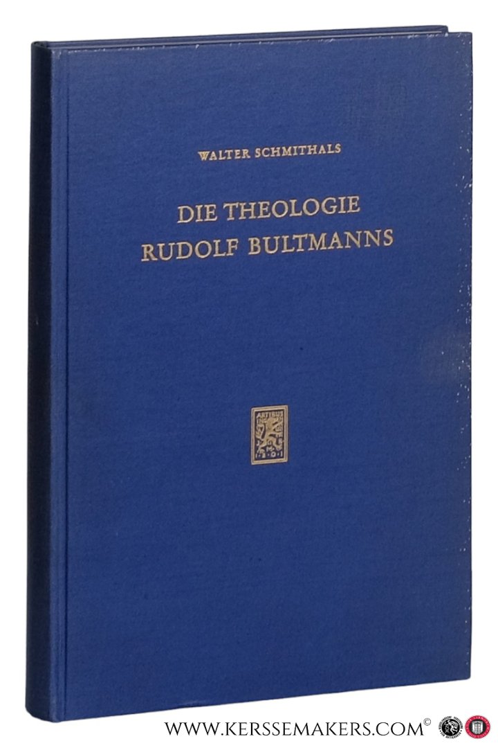 Schmithals, Walter. - Die theologie Rudolf Bultmanns. Eine Einführung.