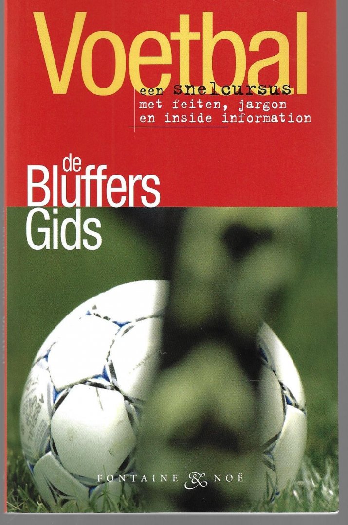 Mason, Mark - Voetbal de Bluffers Gids -Een snelcursus met feiten, jargon en inside information