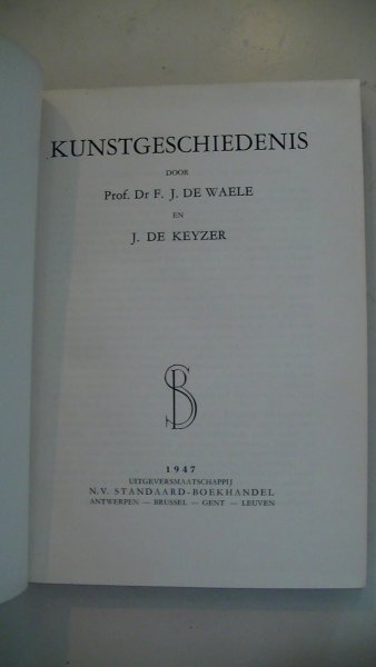Waele, Prof. F.J. de en Keyzer, J. de - Kunstgeschiedenis
