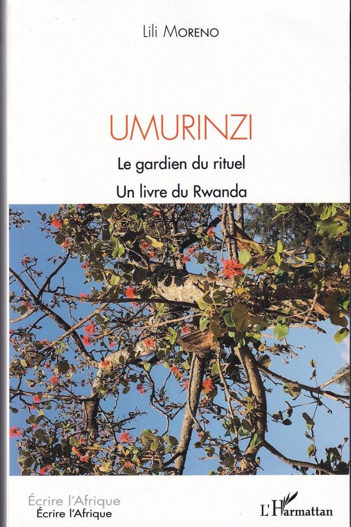 Moreno, Lili - Umurinzi : Le gardien du rituel: Un livre du Rwanda
