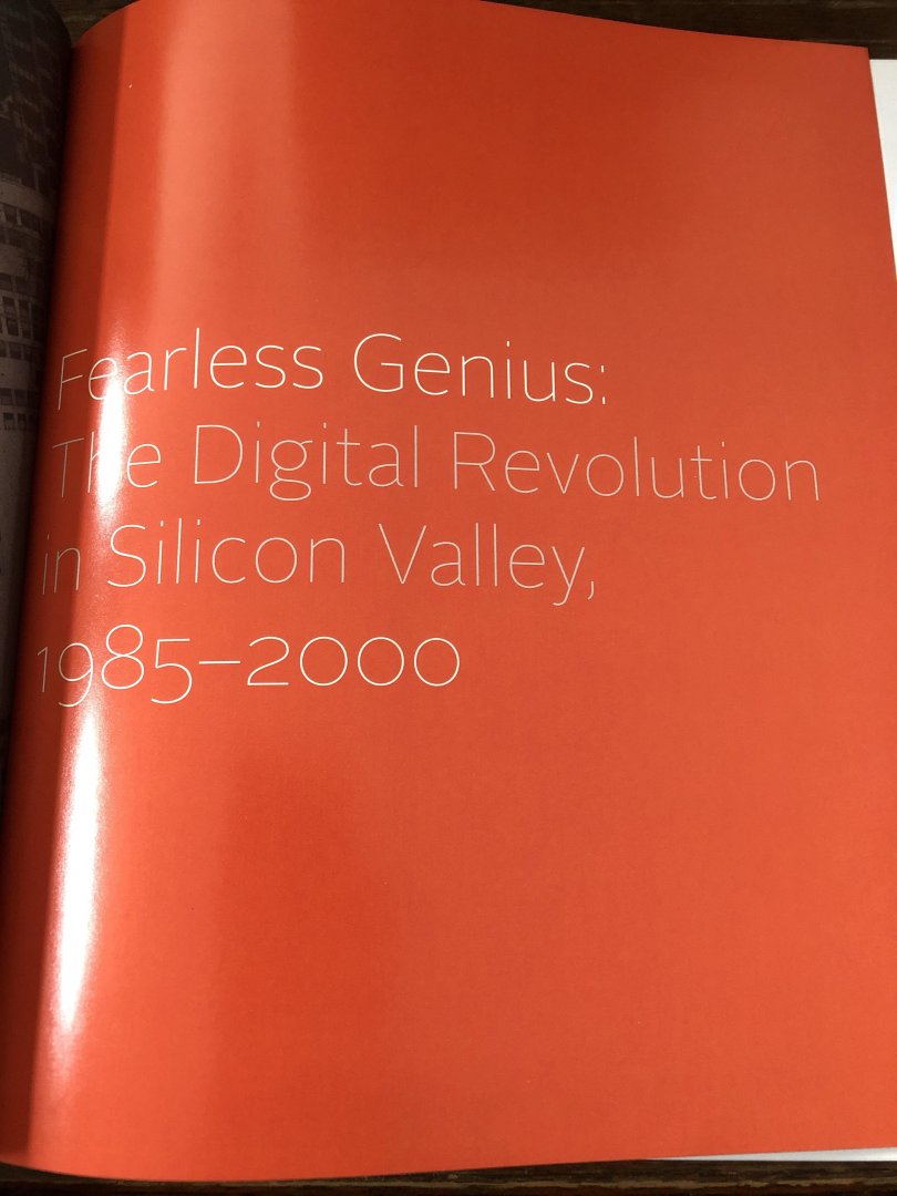 Menuez, Doug - Fearless Genius / The Digital Revolution in Silicon Valley 1985-2000