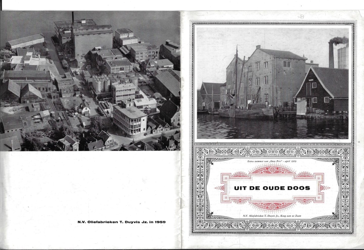 Duyvis T Jz - Uit de oude doos Extra nummer van onze pers april 1959 N.V Oliefabrieken T Duyvis Jz Koog aan de Zaan