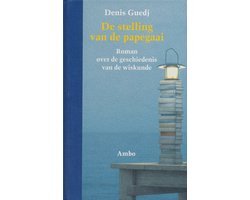 Dennis Guedj - De stelling van de papegaai