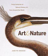 Art and Nature - Three Centuries of Natural History Art from Around the World
