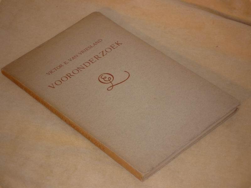 VRIESLAND V.E. v. - Vooronderzoek