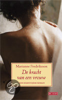 Frederiksson, Marianne - De kracht van een vrouw