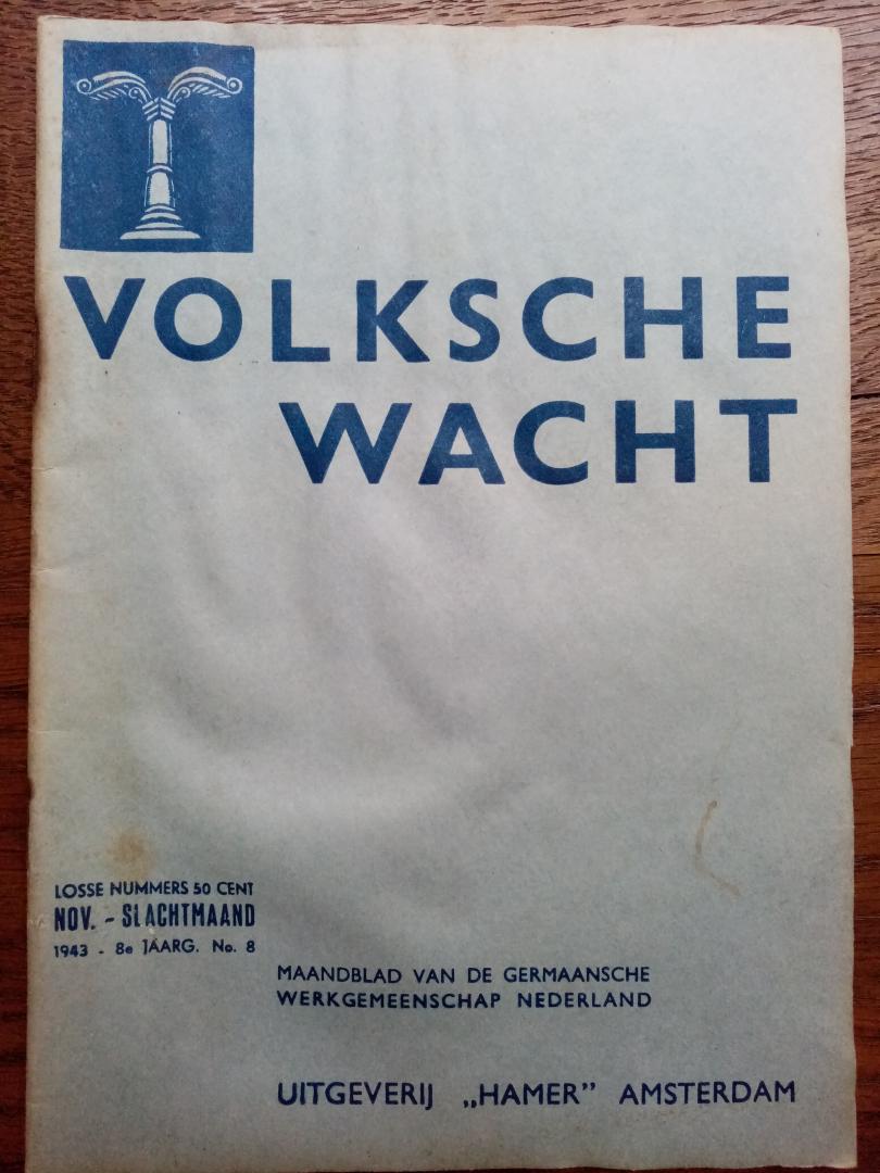 Diversen - Volksche Wacht, 8e jaargang, No.8, (Slachtmaand1943)