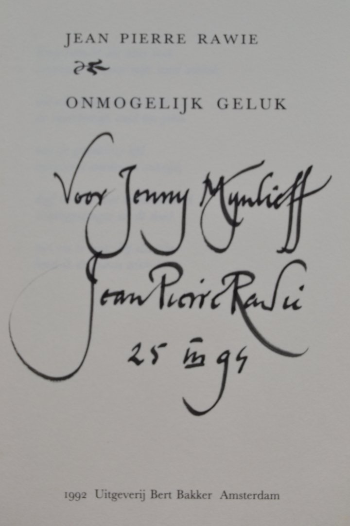 Jean Pierre Rawie - Woelig stof / Onmogelijk geluk (beide met opdracht en gesigneerd door de auteur en Geleende tijd