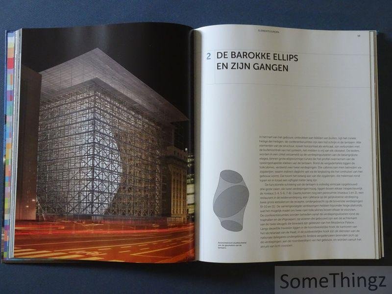 Jean Attali / Philipppe Samyn (architect). - Philippe Samyn. Architect en ingenieur. Elements Europa. Europese Raad en Raad van de Europese Unie.