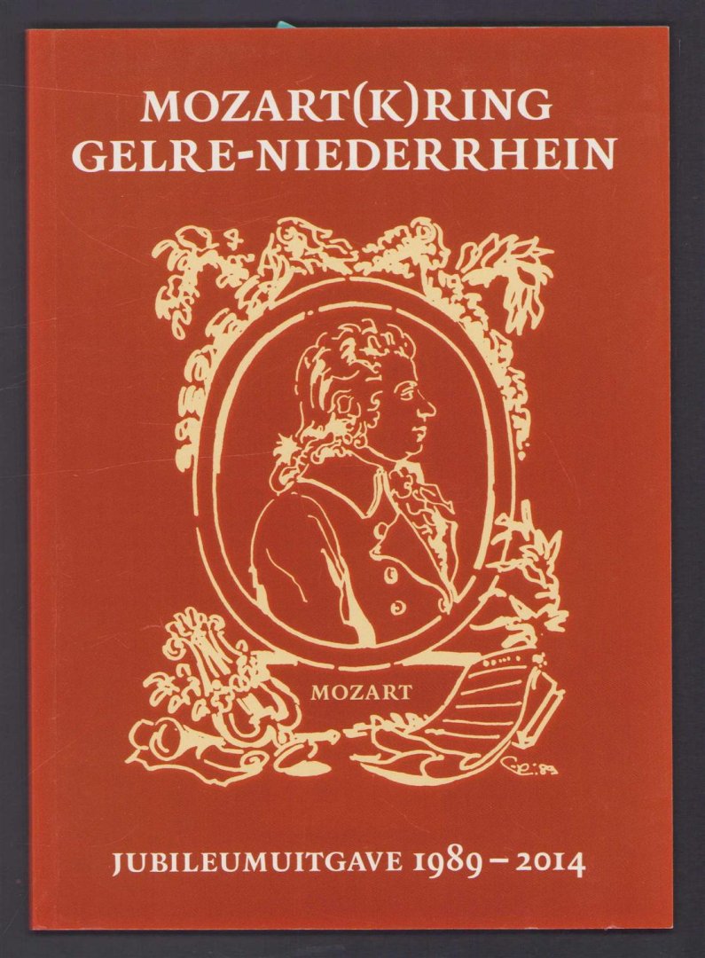 Hans Bos - Mozart(k)ring Gelre-Niederrhein : jubileumuitgave 1989-2014