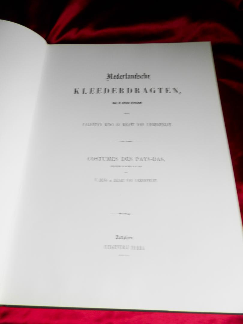 Bing, Valentyn / von Ueberfeldt, Braet - Nederlandsche kleederdragten [1.dr]