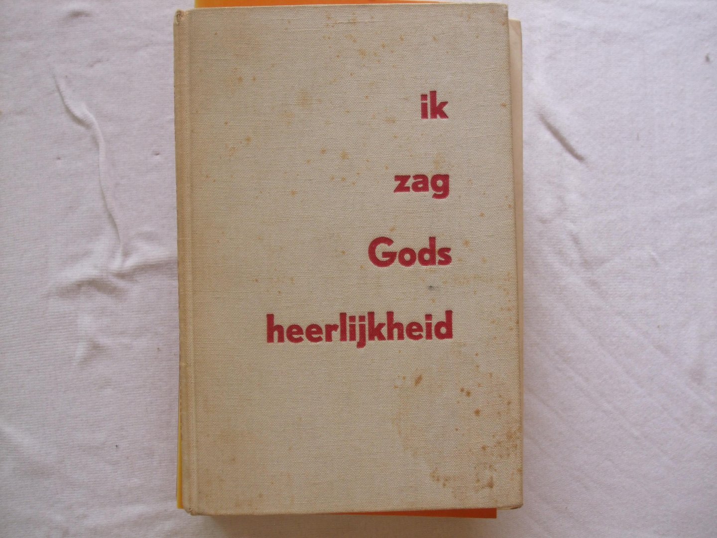 H J Hegger - Ik zag Gods heerlijkheid