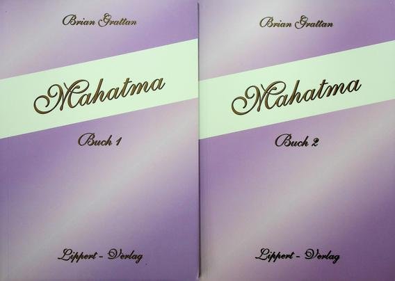 Grattan, Brian - Mahatma. Buch 1, Buch 2