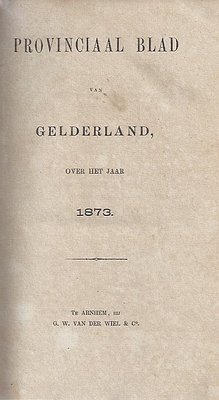 niet vermeld - Provinciaal blad van Gelderland over het jaar 1873