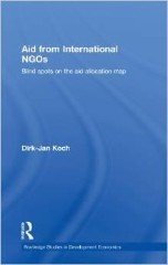 Koch, Dirk-Jan - Aid from International NGOs: Blind Spots on the AID Allocation Map.