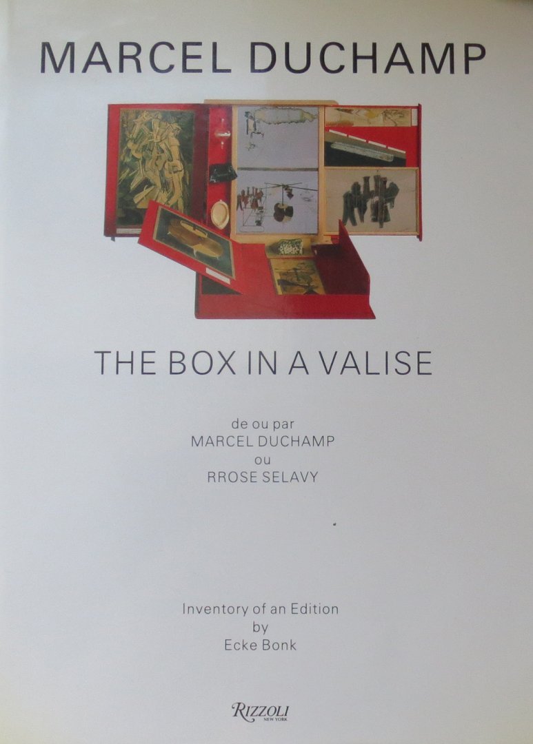 Bonk, Ecke - Marcel Duchamp The box in a valise : de ou par Marcel Duchamp ou Rrose Sélavy  inventory of an edition