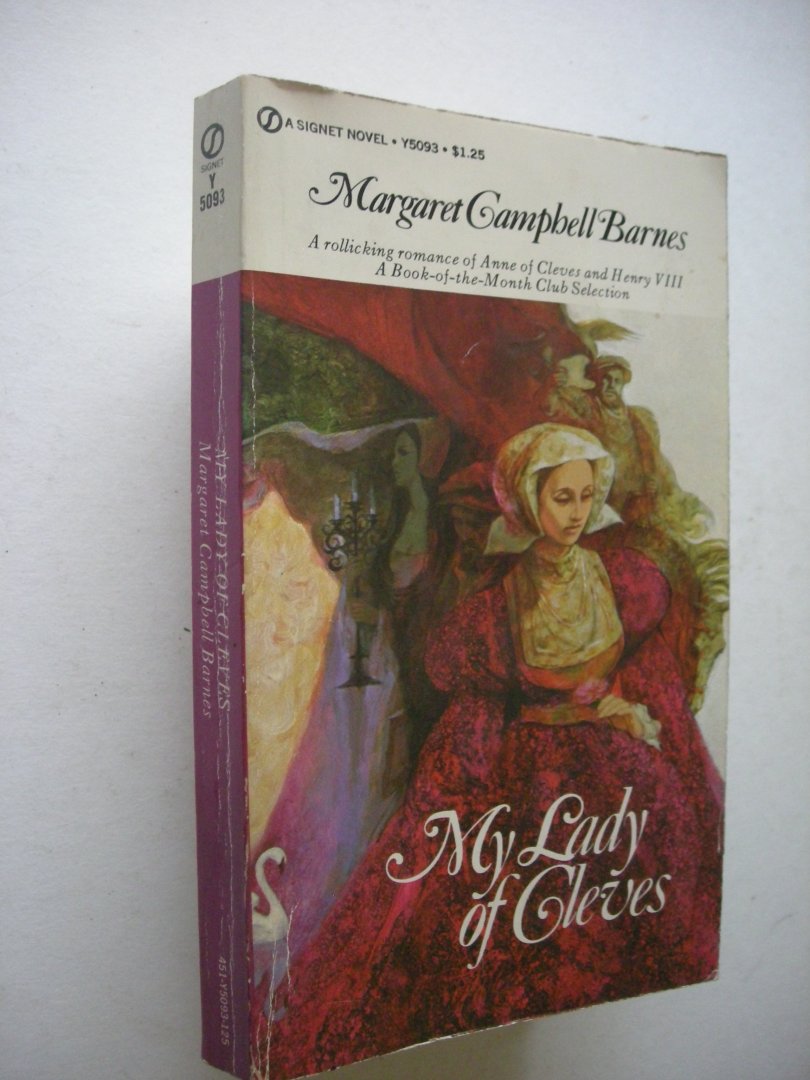 Campbell Barnes, Margaret - My Lady of Cleves (4th wife of Henry VIII)