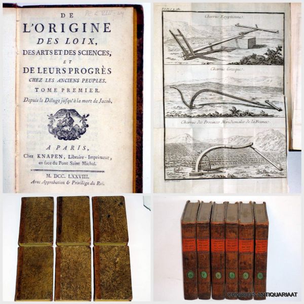 GOGUET, A.Y. & FUGERE, A.C., - De l'origine des loix, des arts, et des sciences; et de leurs progrès chez les anciens peuples. (Complete in 6 vols.).