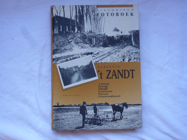 Bouma H en anderen - Historisch fotoboek gemeente 't Zandt