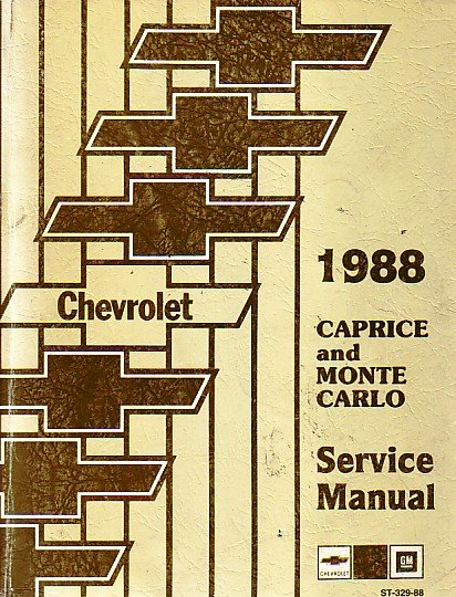  - Chevrolet 1988 caprice and monte carlo service manual