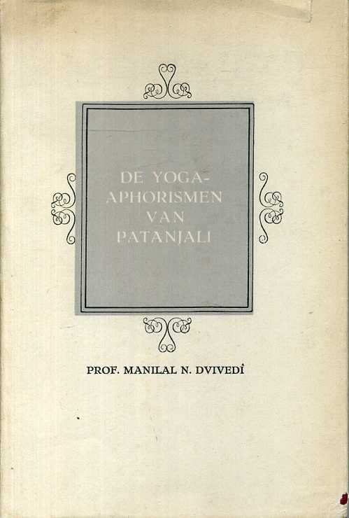 Dvivedi, Manilal N. - De yoga-aphorismen van Patanjali.