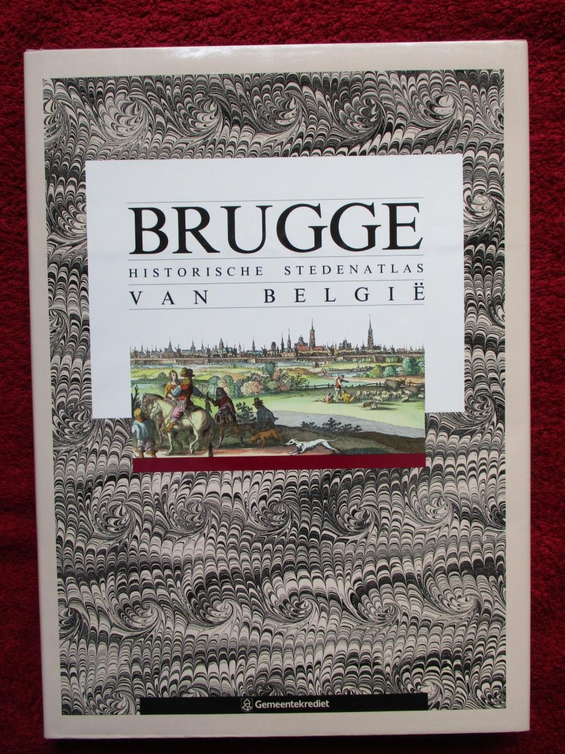 Ryckaert, Marc.  Adriaa, Verhulst & Jean-Marie Duvosquel. - Brugge. Historische stedenatlas