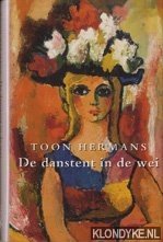 Hermans, Toon - De danstent in de wei