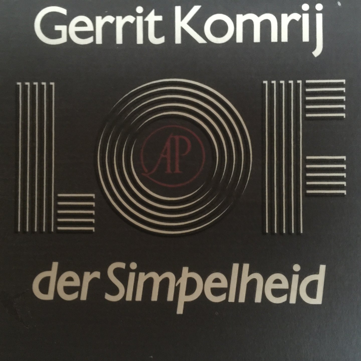 Gerrit Komrij - Lof der simpelheid 2e druk
