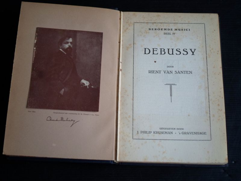 Santen, Rient van - Debussy, Beroemde musici deel IV