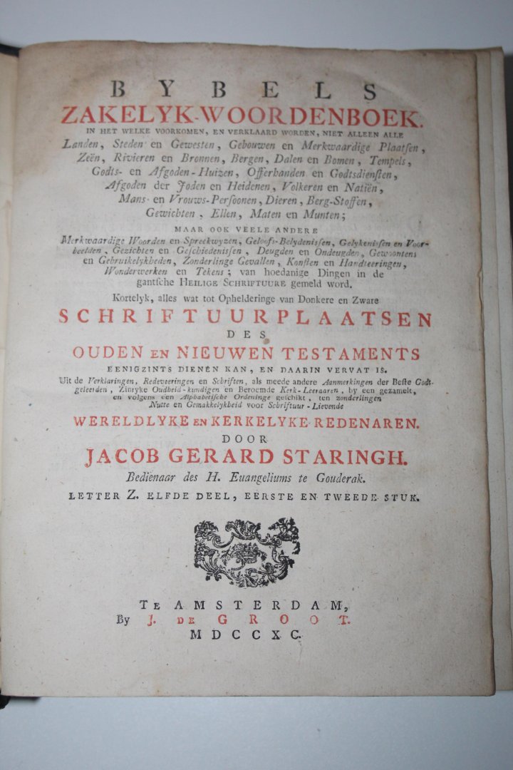 Staringh, Jacob Gerard - Bybels Zakelyk Woordenboek … door Jacob Gerard Staringh. Letter Z. Elfde deel, eerste en tweede stuk