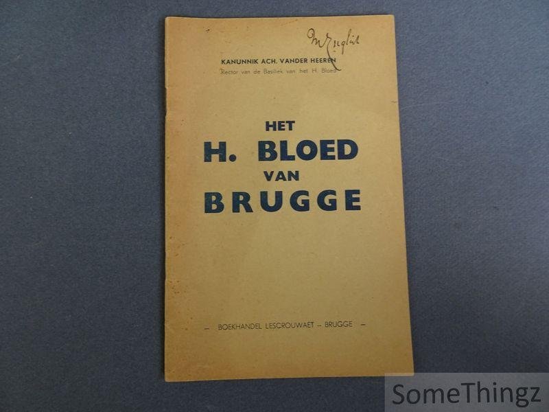 Ach. Vander Heeren. - Het H. Bloed van Brugge.