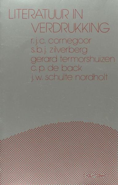 Cornegoor, R.J.C. - Literatuur in verdrukking.